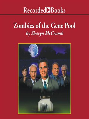 cover image of Zombies of the Gene Pool